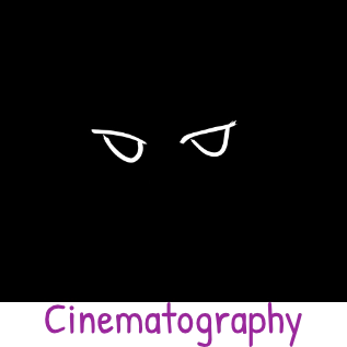 Cinematography